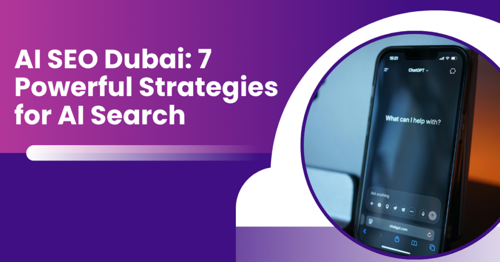 AI SEO Dubai: 7 Powerful Strategies for AI Search